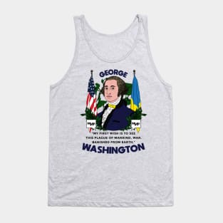 George Washington war quote American Patriotic Ukraine Flag peace activist Tank Top